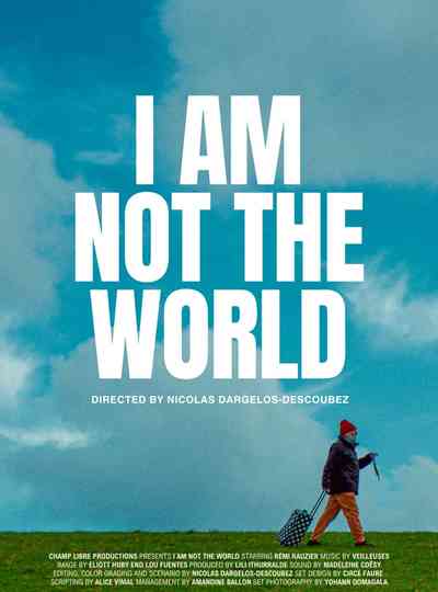Je suis pas le monde Poster