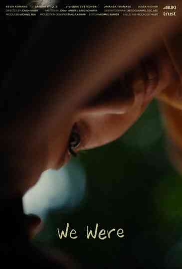 We Were Poster