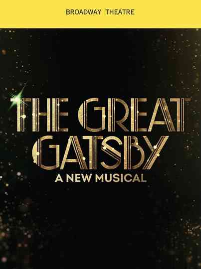 The Great Gatsby: A New Musical Poster