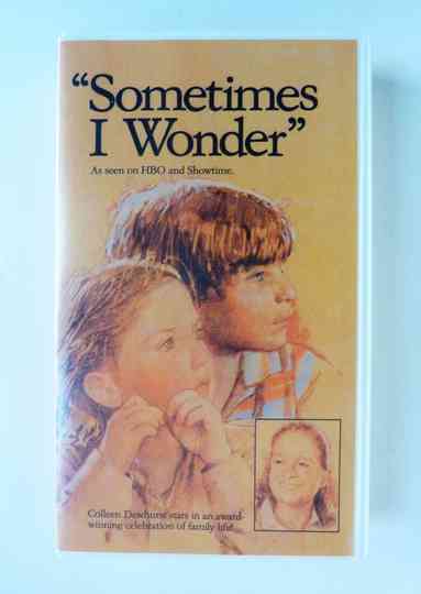 "Sometimes I Wonder" Poster