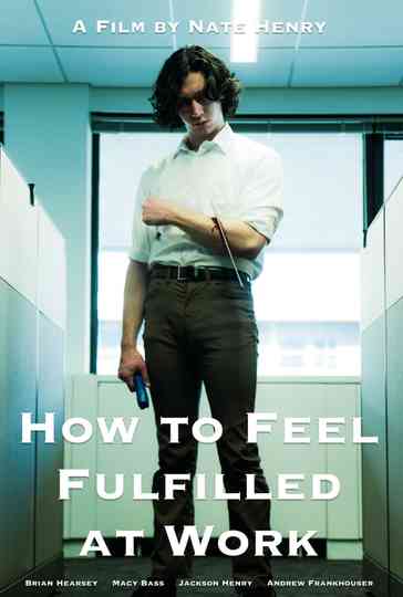 How to Feel Fulfilled at Work Poster
