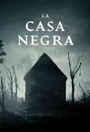 La casa negra Poster