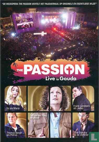 The Passion 2011: Live in Gouda Poster