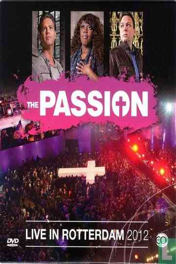 The Passion 2012: Live in Rotterdam Poster