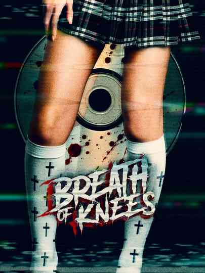 Breath of Knees Poster
