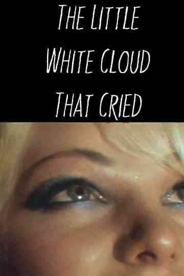 The Little White Cloud That Cried poster