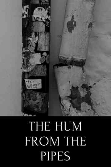 The hum from the pipes (ode to Tallinn) Poster