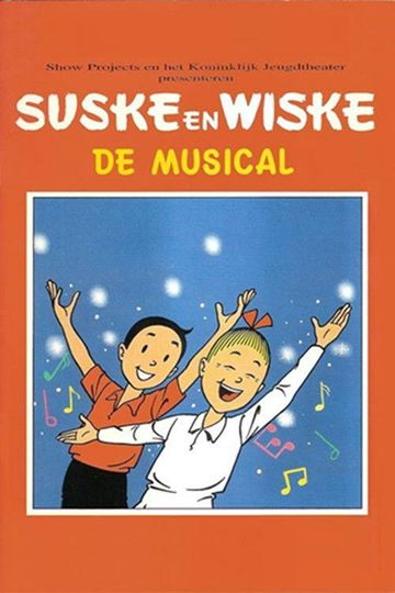 Suske en Wiske, de Musical