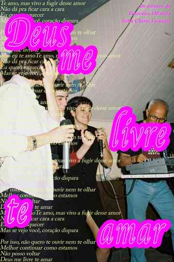 Deus me livre te amar Poster