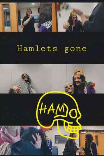 Hamlets gone HAM Poster