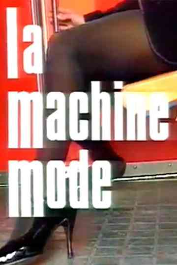 La Machine Mode Poster