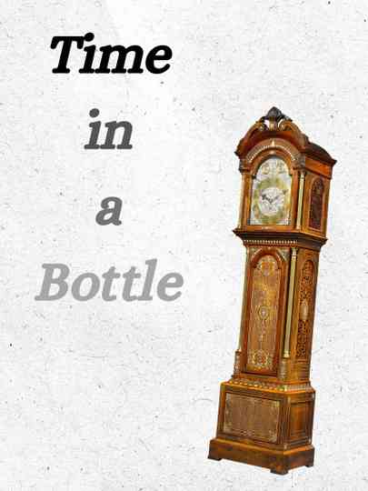 Time in a Bottle Poster
