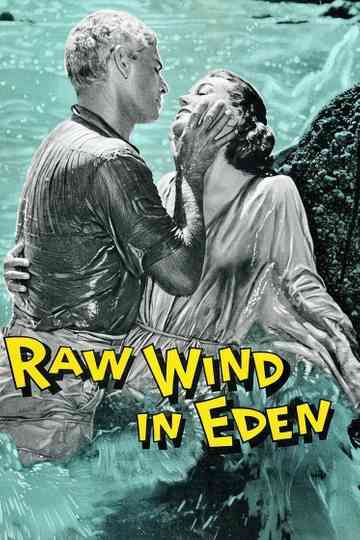 Raw Wind in Eden Poster