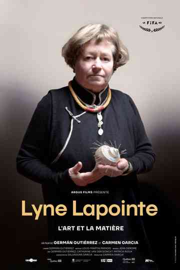 Lyne Lapointe – L'art et la matière Poster
