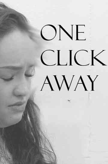One Click Away Poster