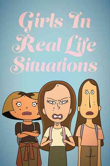 Girls In Real Life Situations Poster