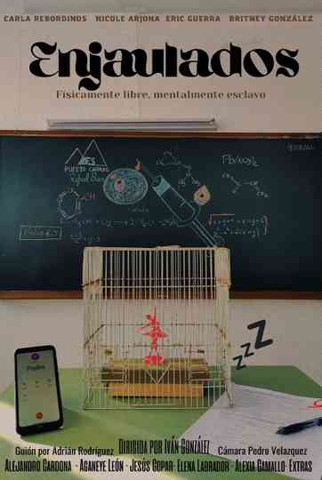 Enjaulados Poster