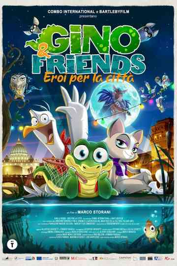 Gino & Friends - Eroi per la città Poster