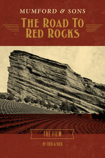 Mumford  Sons The Road to Red Rocks Poster