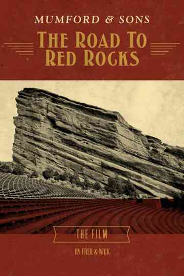 Mumford  Sons The Road to Red Rocks Poster