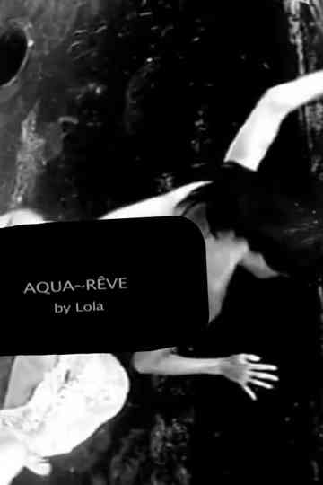 Aqua-Rêve Poster