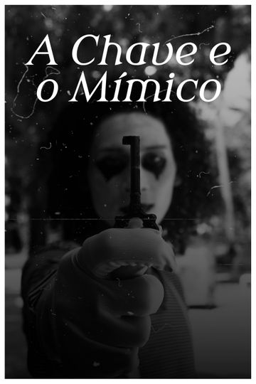 A Chave e o Mímico