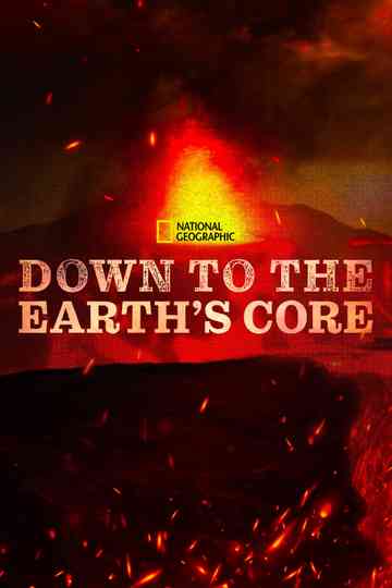 Down To The Earth's Core