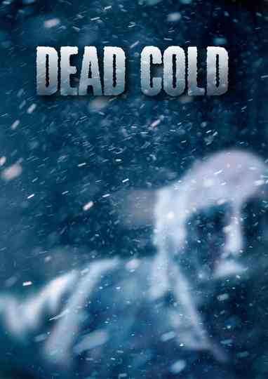 Dead Cold Poster