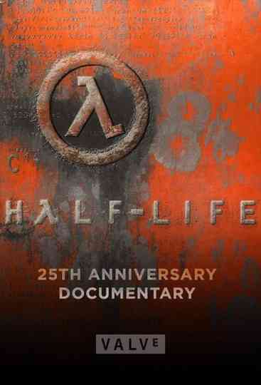 Half-Life: 25th Anniversary Documentary Poster
