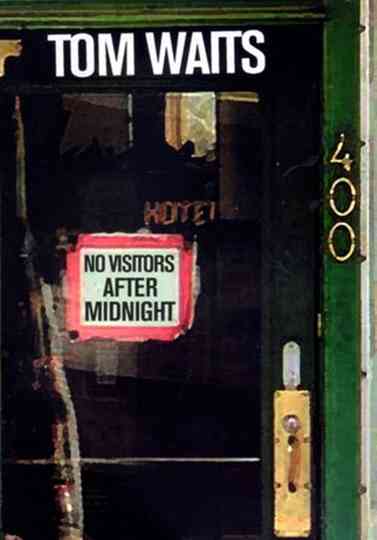 Tom Waits - No Visitors After Midnight Poster