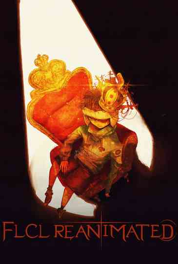 FLCL REANIMATED Poster