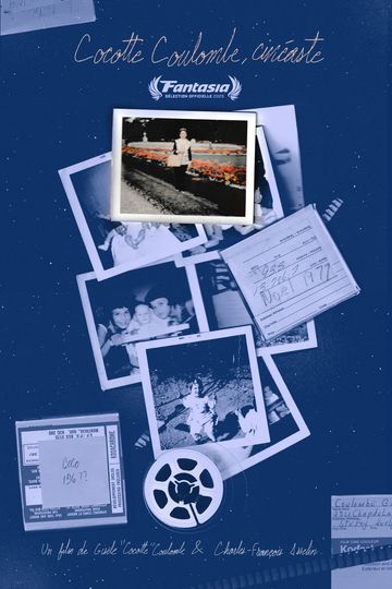 Cocotte Coulombe, Filmmaker