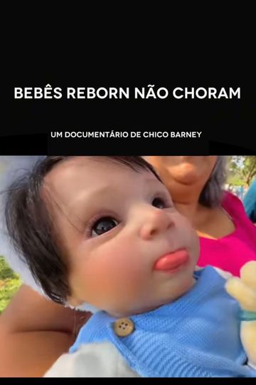 Reborn Dolls Don't Cry