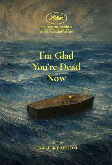 I’m Glad You’re Dead Now Poster