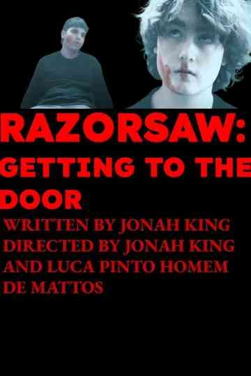 RAZORSAW: GETTING TO THE DOOR Poster
