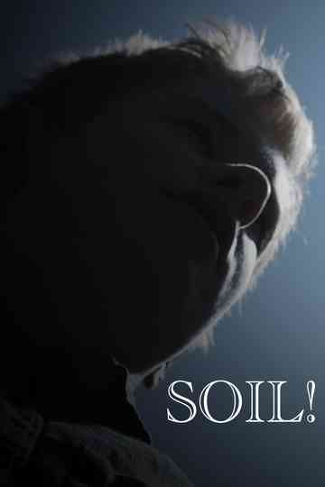 SOIL! Poster