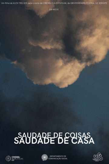 Saudade de Coisas, Saudade de Casa
