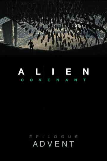 Alien: Covenant - Epilogue: Advent Poster