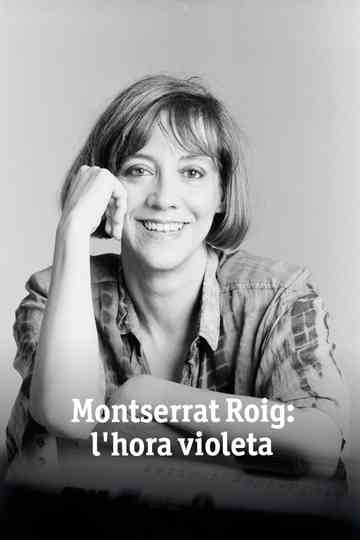 Montserrat Roig: l'hora violeta Poster