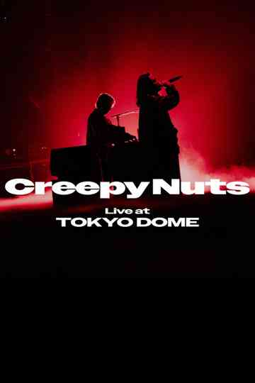 Creepy Nuts Live at TOKYO DOME Poster