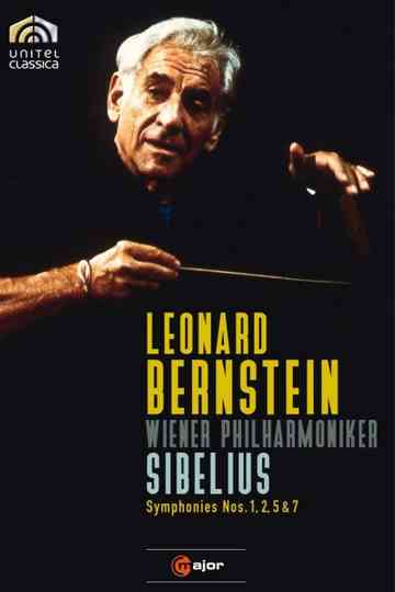 Sibelius: Symphonies Nos. 1, 2, 5 & 7 - Leonard Bernstein & Wiener Philharmoniker Poster