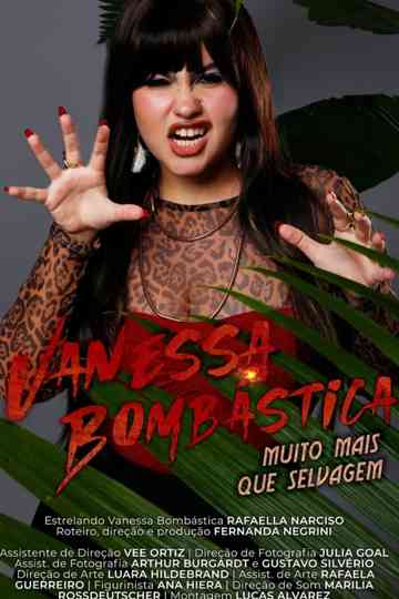 Vanessa Bombástica: Wilder than Ever - EP 1: THE Artist Poster