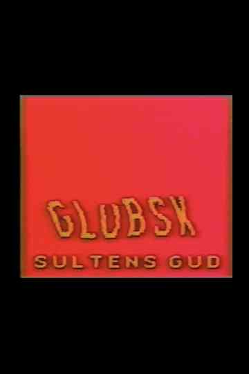 Glubsk, Sultens Gud Poster