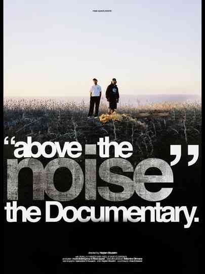 Above The Noise (the documentary) Poster