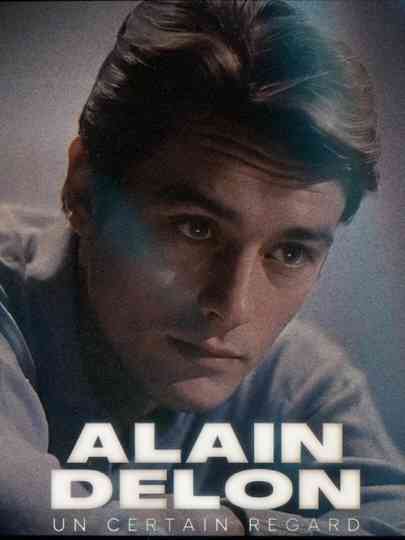 Alain Delon, un certain regard Poster