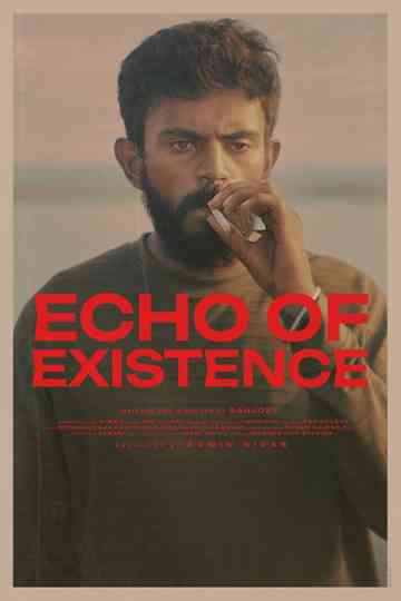 Echo of existence Poster