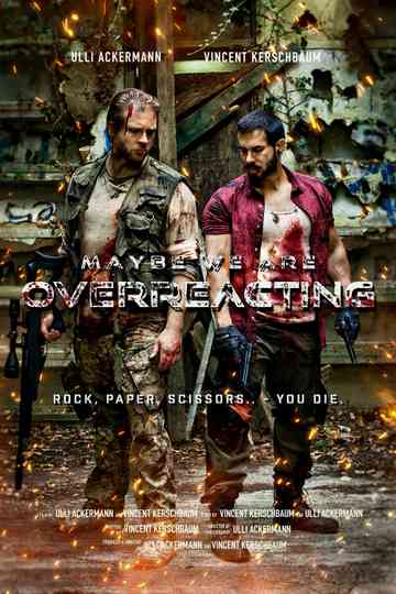 Maybe We Are Overreacting Poster