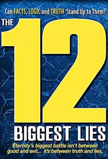 The 12 Biggest Lies Poster