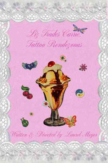 Liz Trades Carrie: Tattoo Rendezvous Poster