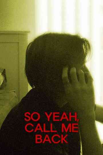 So Yeah, Call Me Back Poster